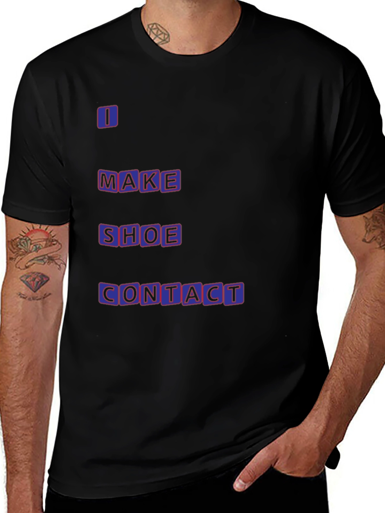 Funny T-Shirt - I Make Shoe Contact