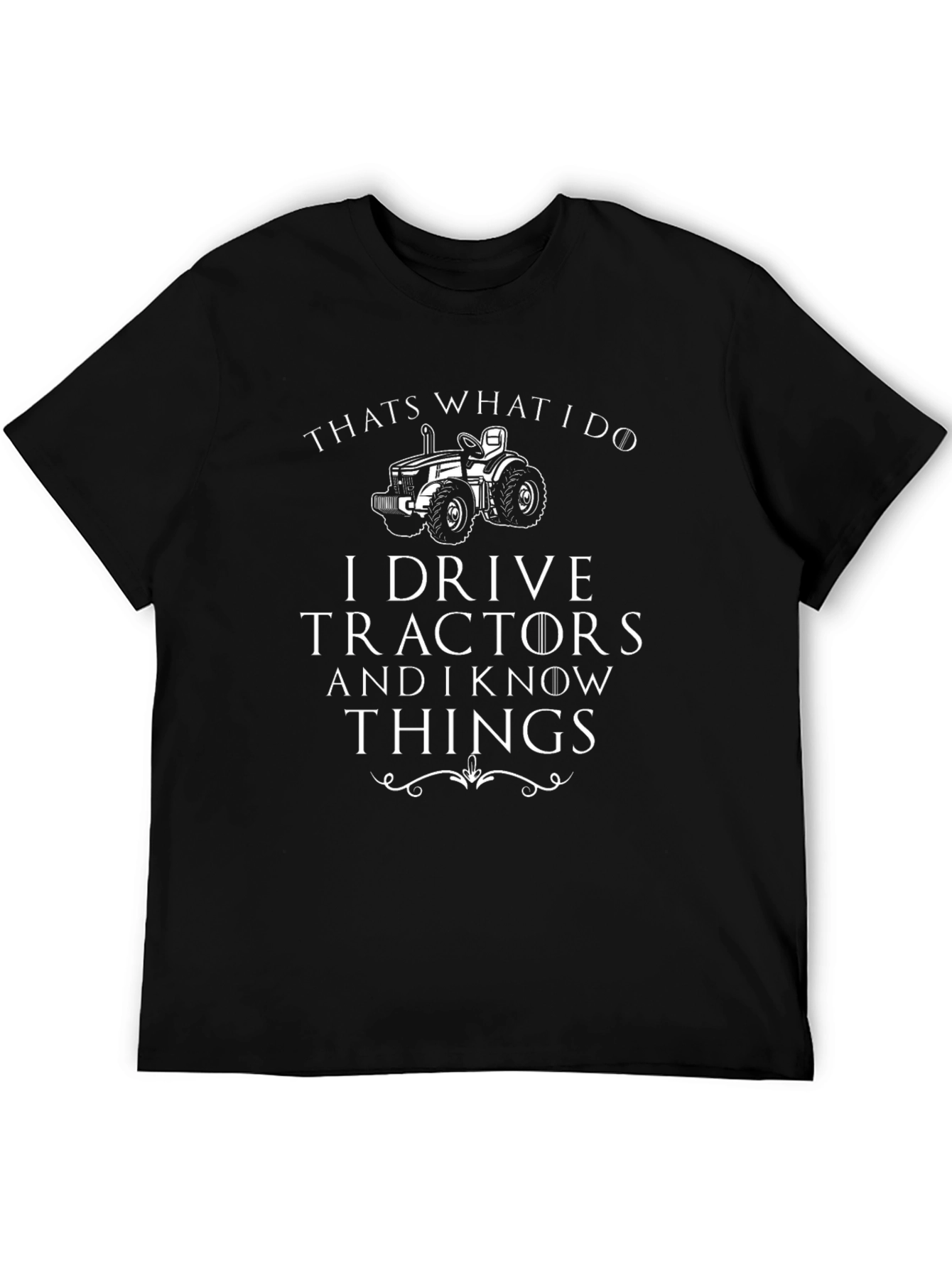 Tractor Driver T-Shirt - Thats What I Do