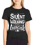 Silent Walking Exercise Graphic Tee