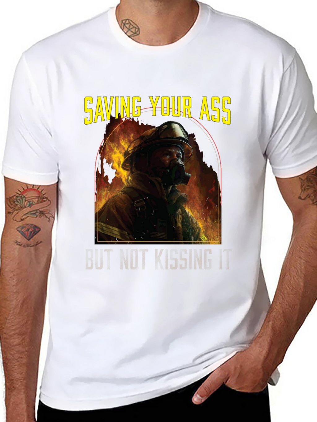 Saving Your Ass T-Shirt - Firefighter Graphic Tee