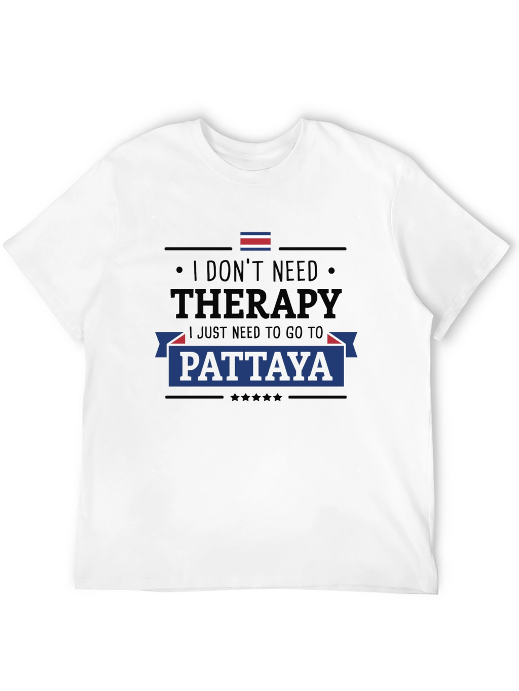 Pattaya Therapy T-Shirt - Funny Travel Tee