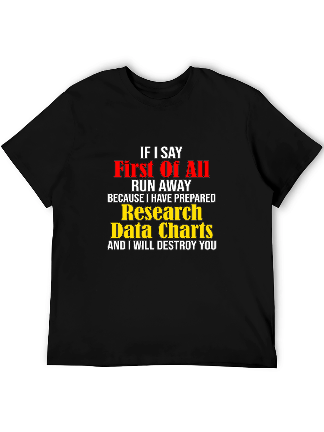 Funny Research Data Charts T-Shirt
