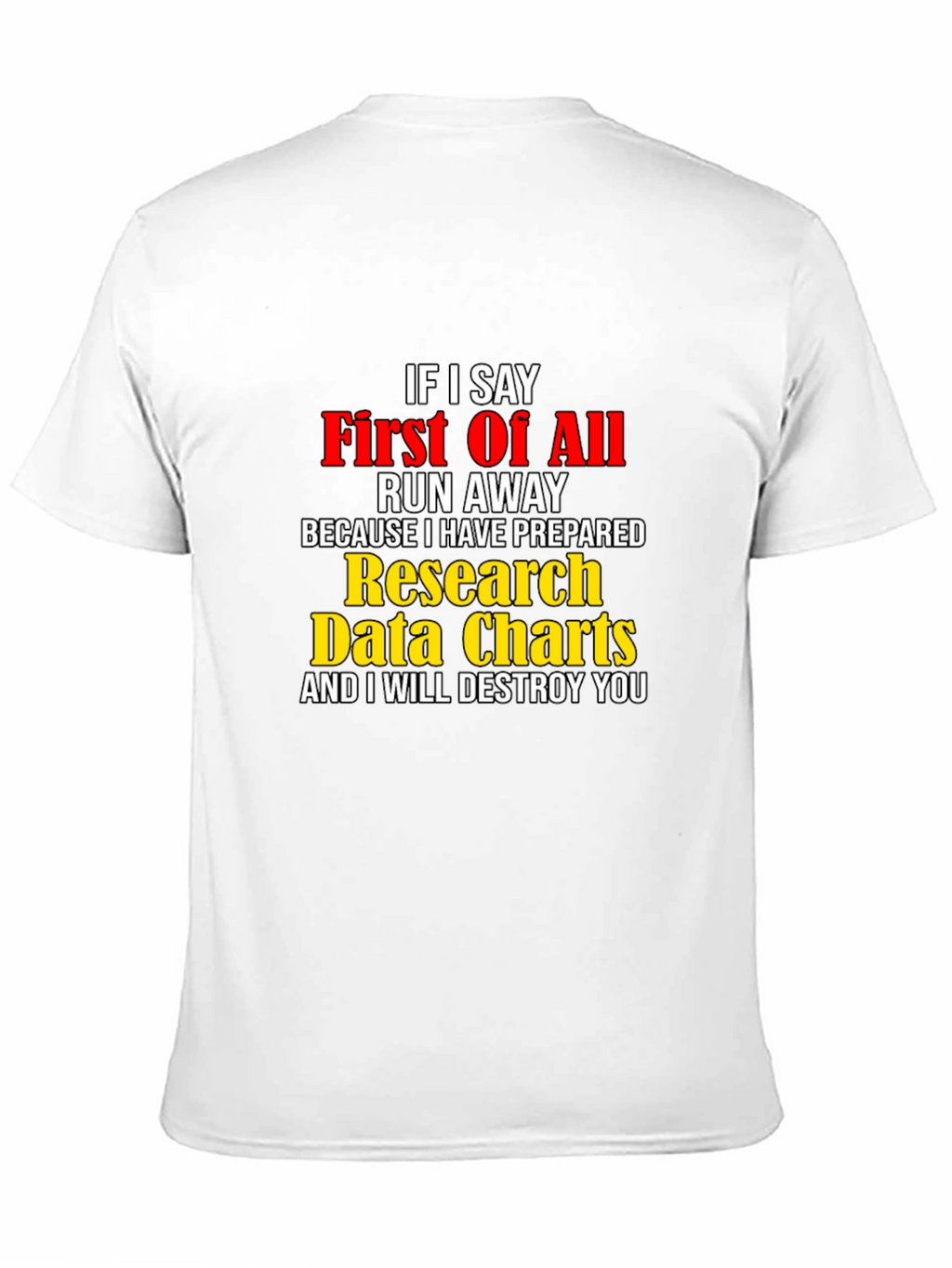 Funny Research Data Charts T-Shirt