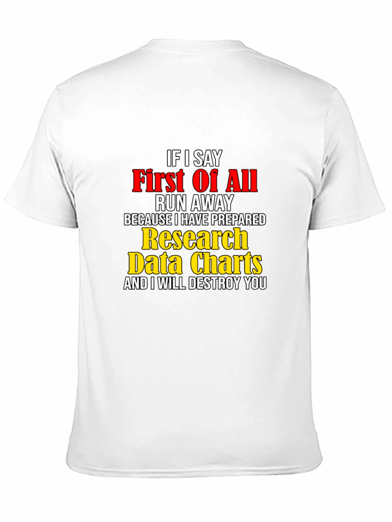 Funny Research Data Charts T-Shirt