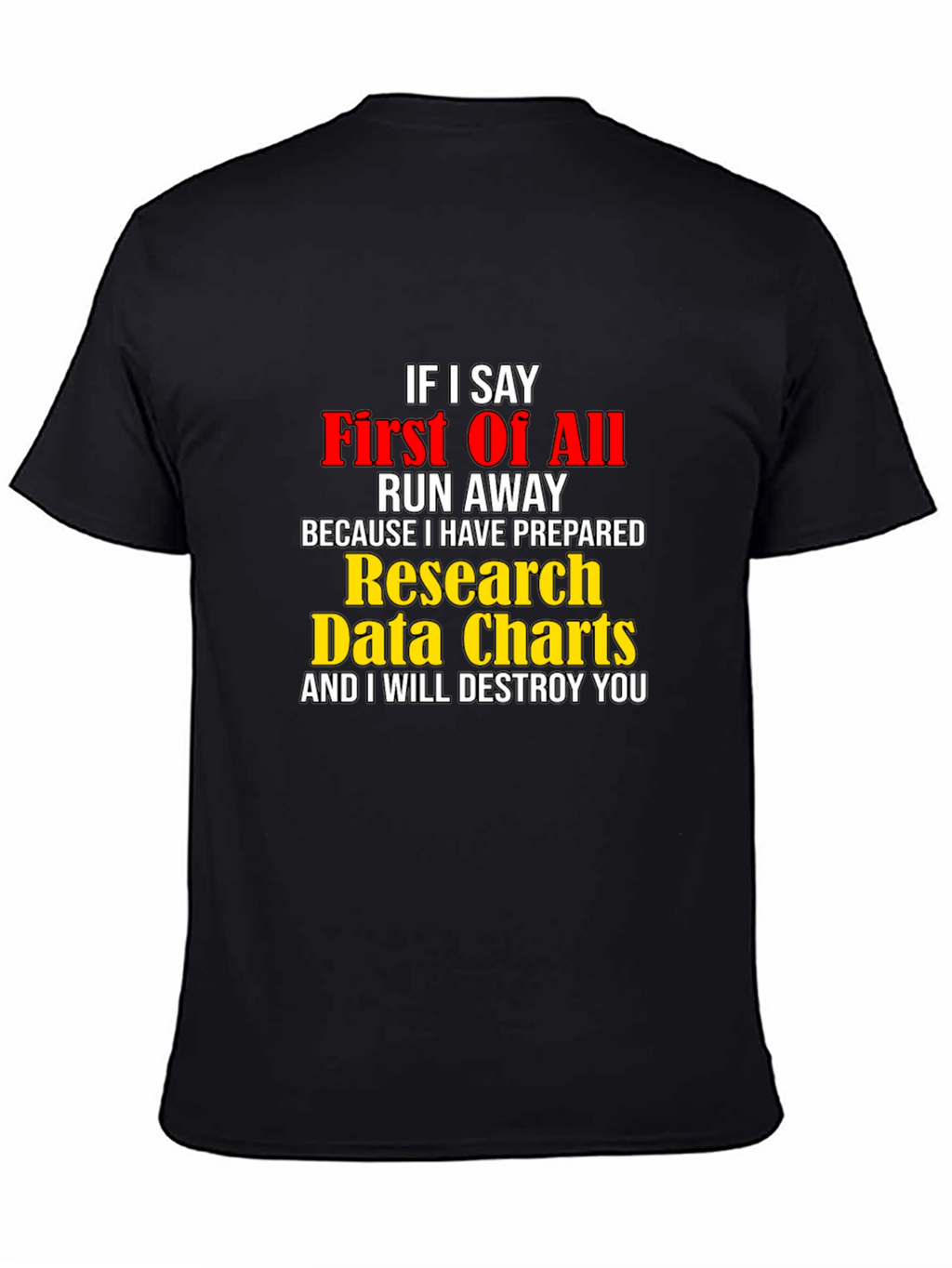 Funny Research Data Charts T-Shirt