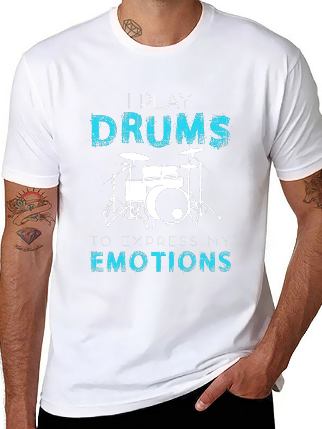 I Play Drums T-Shirt - Express Your Emotions