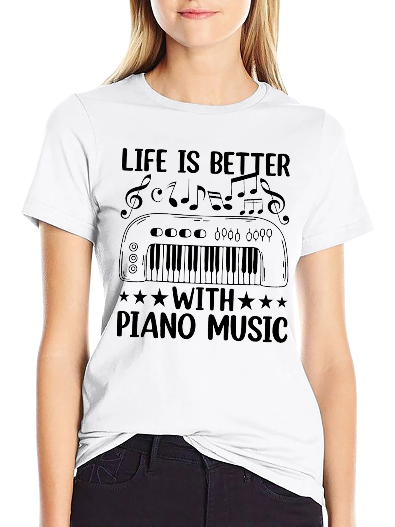 Life is Better Piano Music Black T-Shirt
