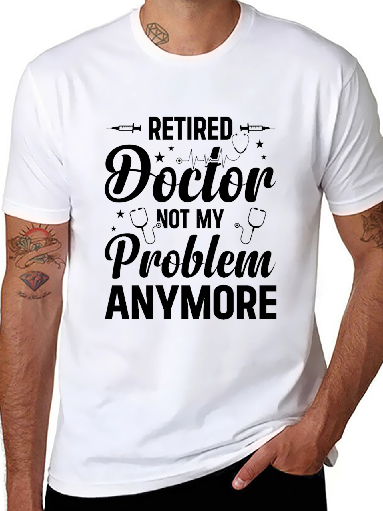 Retired Doctor T-Shirt - Not My Problem Anymore