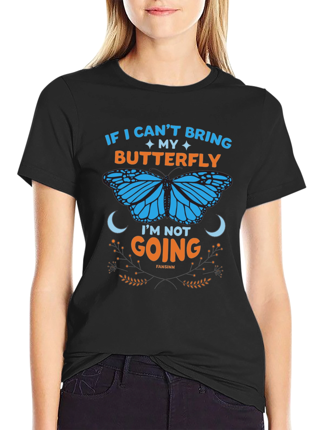 Butterfly Graphic Tee - If I Cant Bring My Butterfly