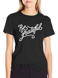 Be Grateful Graphic Tee - Black Cotton T-Shirt