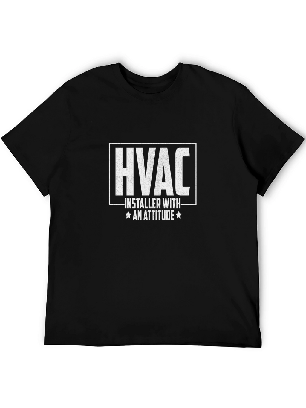 HVAC Installer With Attitude T-Shirt - Black