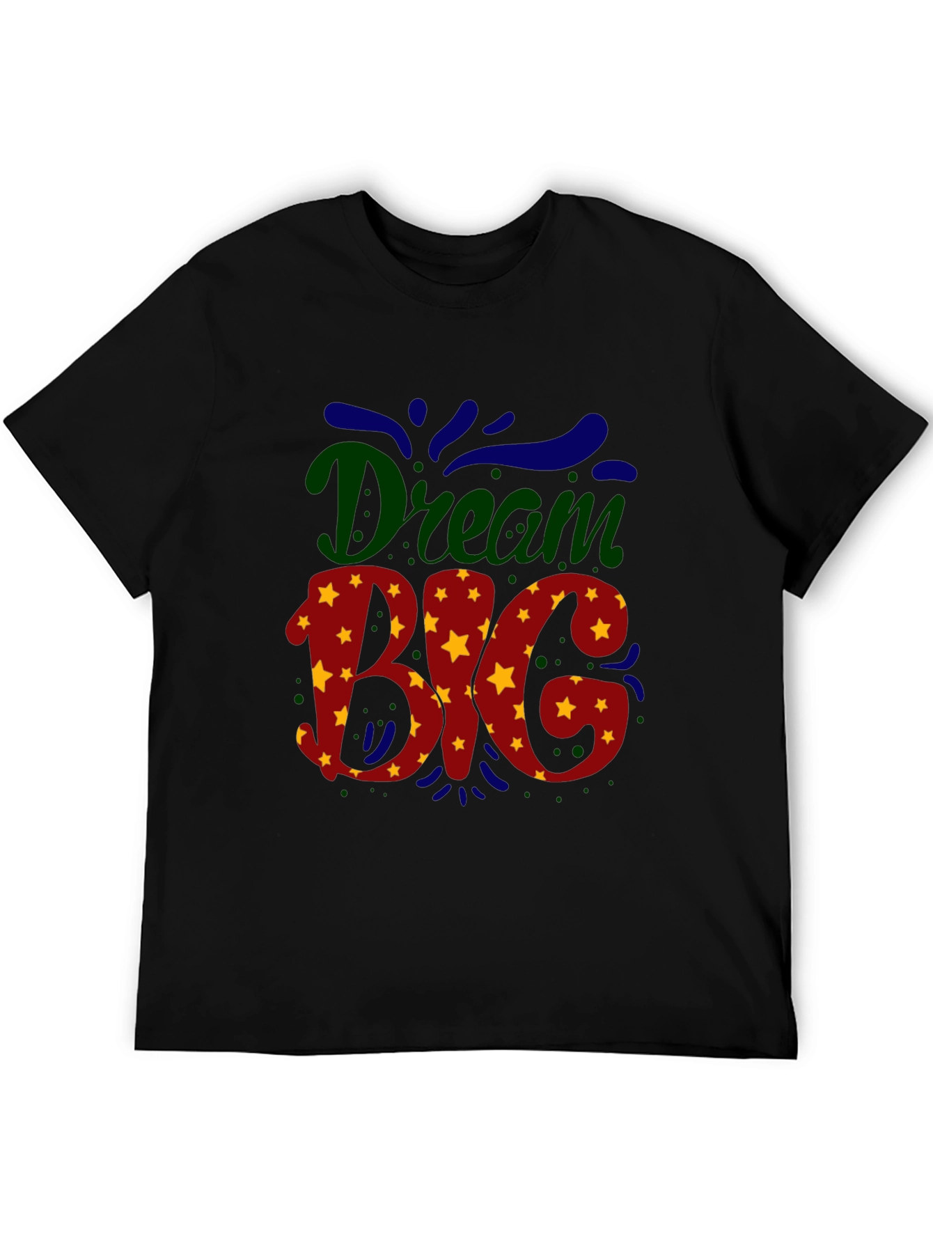 Dream Big Black T-Shirt