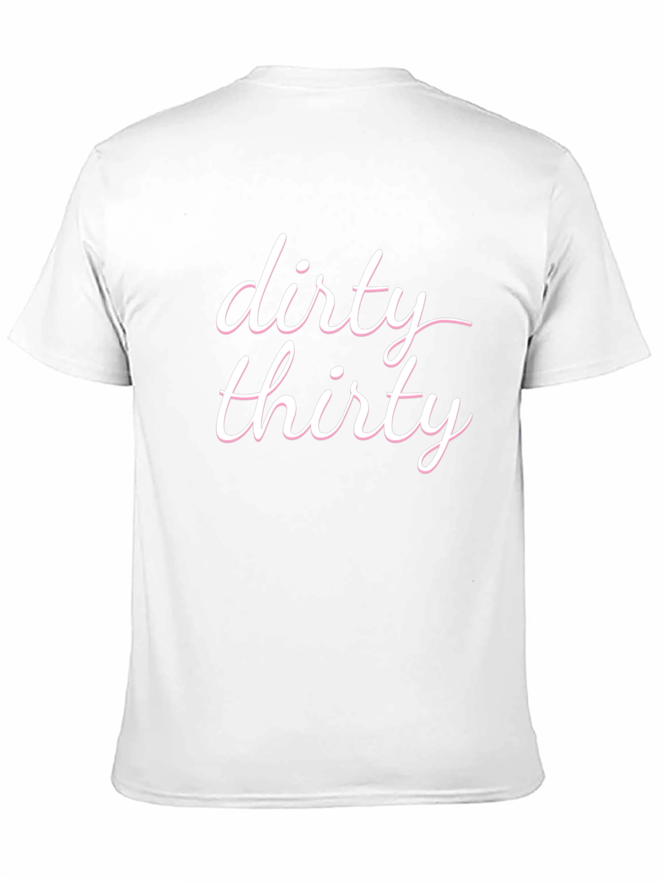 Dirty Thirty T-Shirt - Birthday Celebration