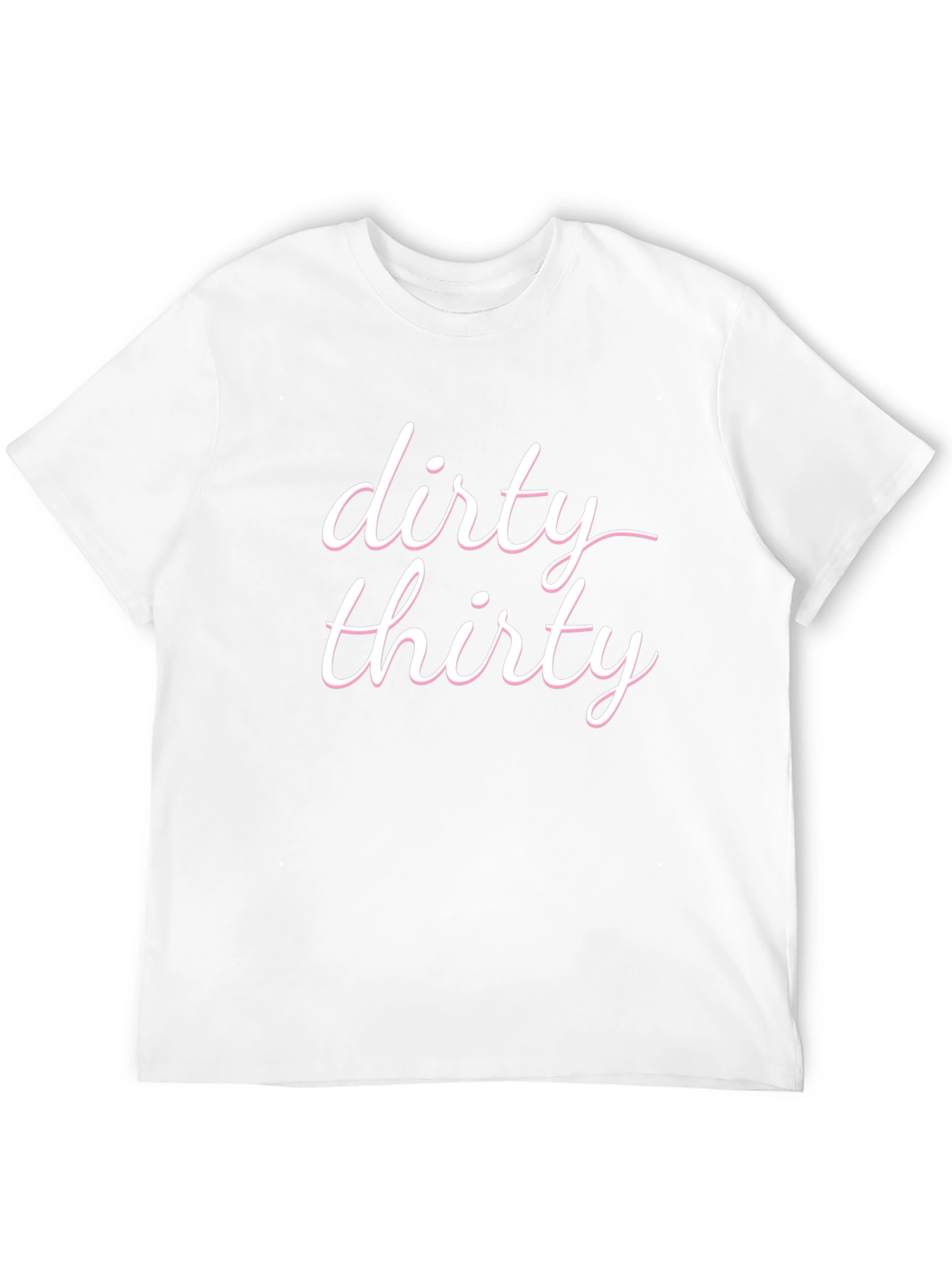 Dirty Thirty T-Shirt - Birthday Celebration