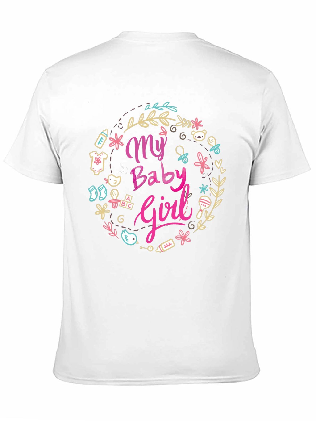 My Baby Girl T-Shirt - New Dad Gift