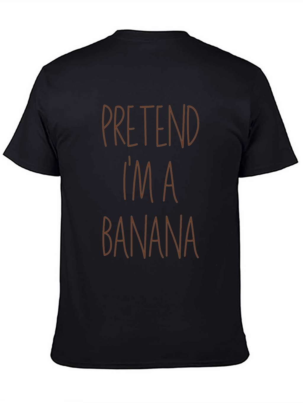 Pretend Im A Banana Black T-Shirt