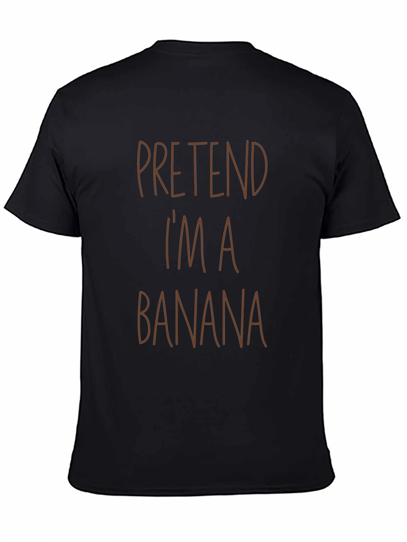 Pretend Im A Banana Black T-Shirt