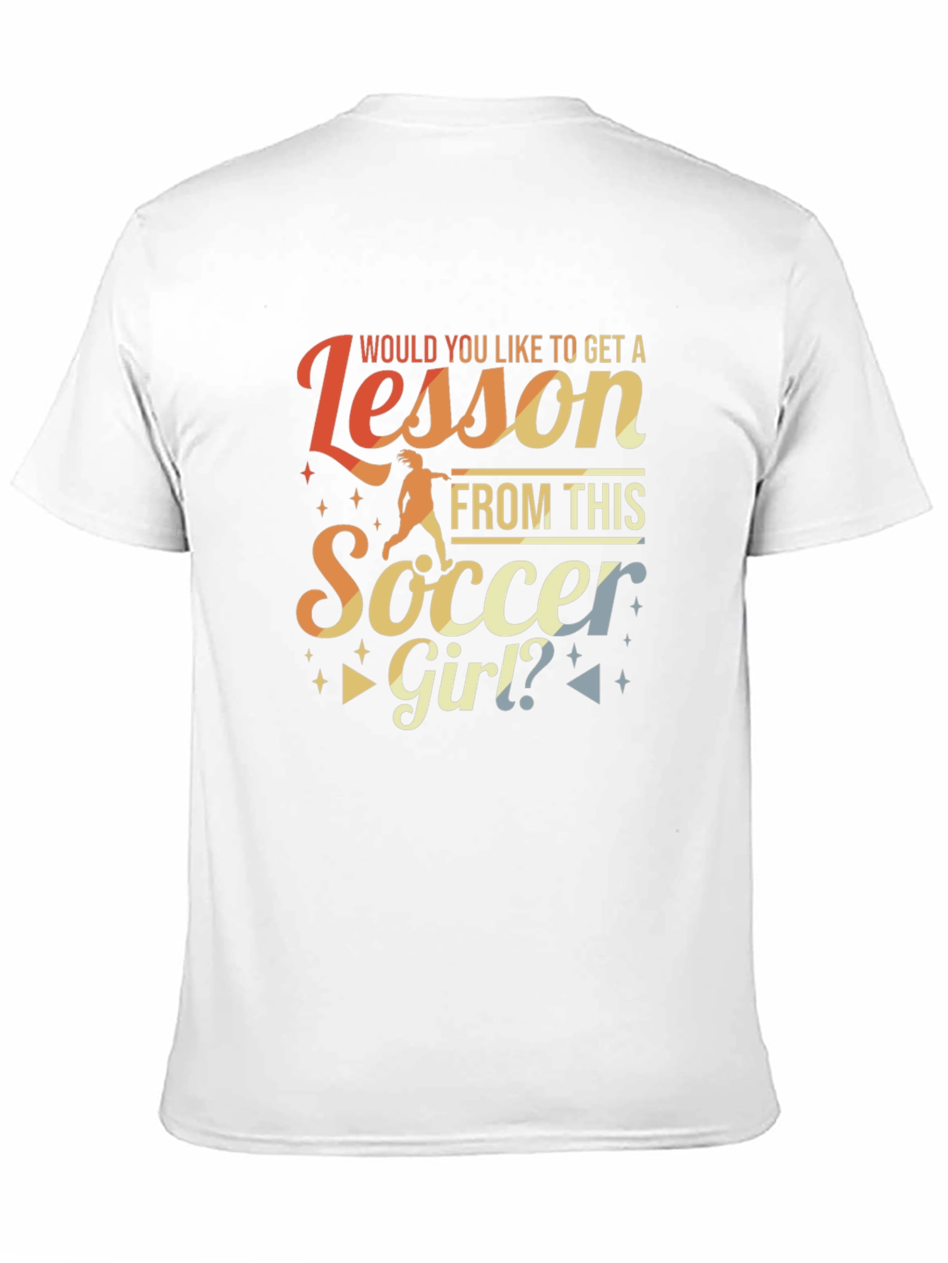 Soccer Girl Lesson T-Shirt