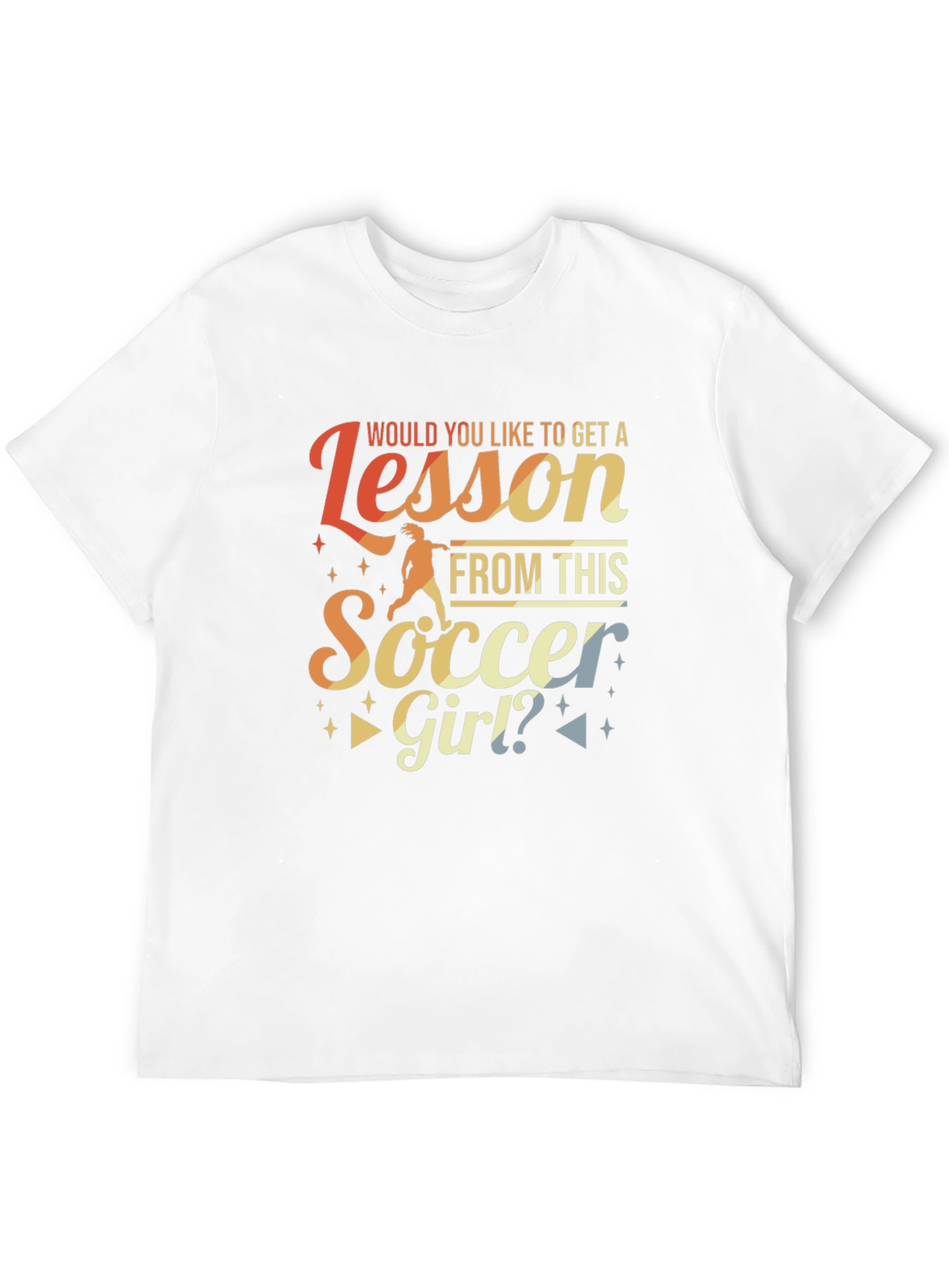 Soccer Girl Lesson T-Shirt