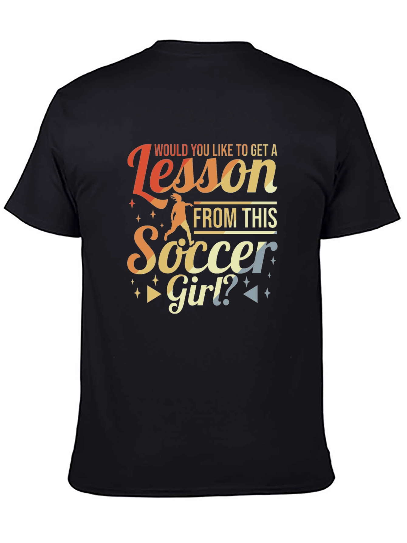 Soccer Girl Lesson T-Shirt