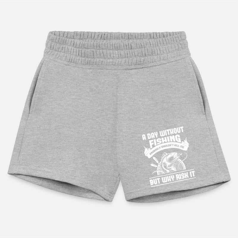 A Day Without Fishing Probably Wouldn t Me But