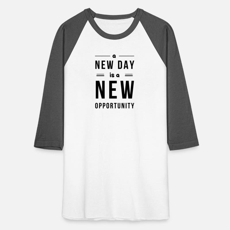 a NEW DAY is a NEW OPPORTUNITY