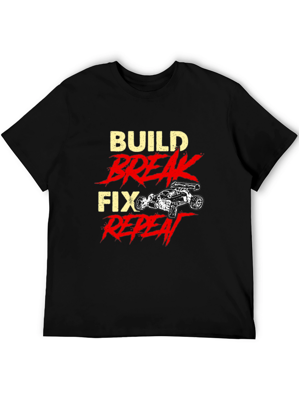 Build Break Fix Repeat T-Shirt