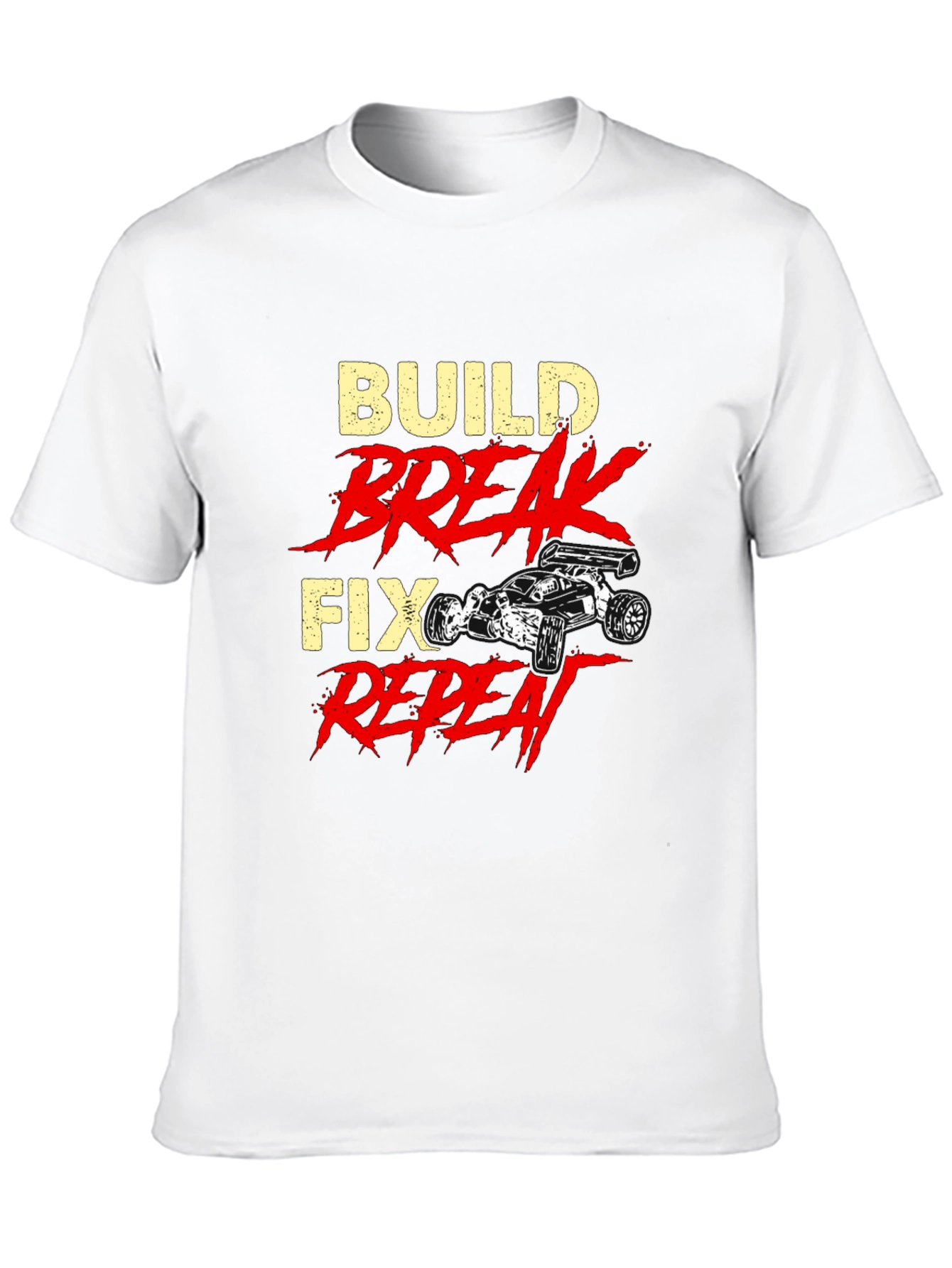 Build Break Fix Repeat T-Shirt