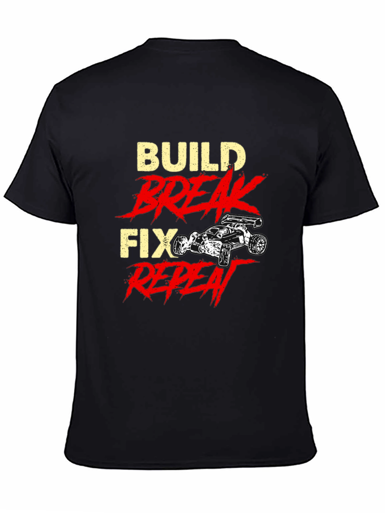 Build Break Fix Repeat T-Shirt