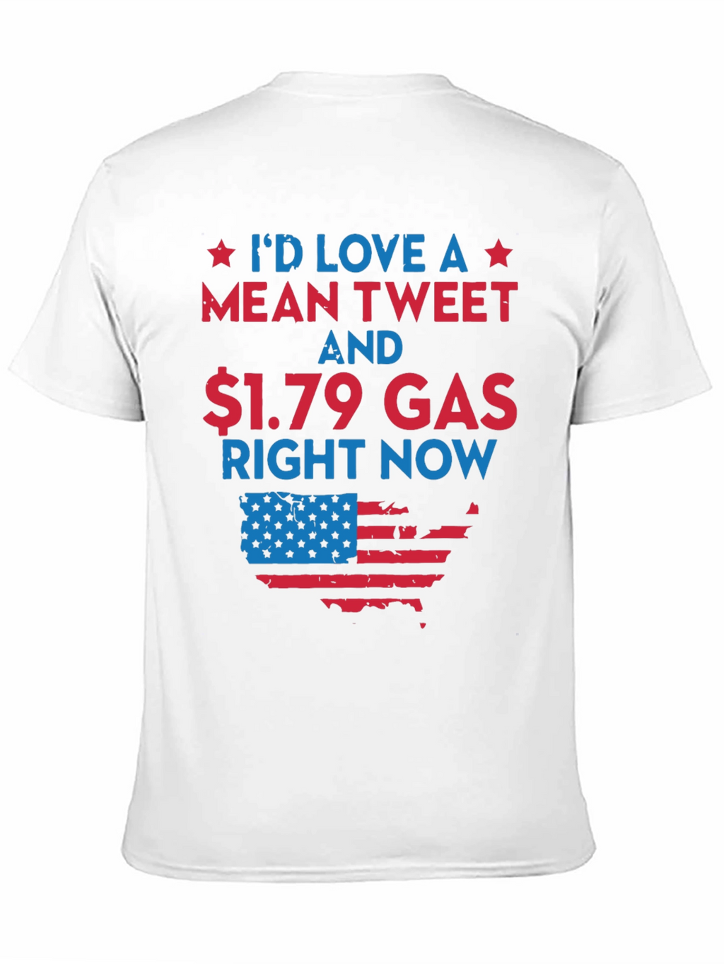 Mean Tweet & $1.79 Gas T-Shirt