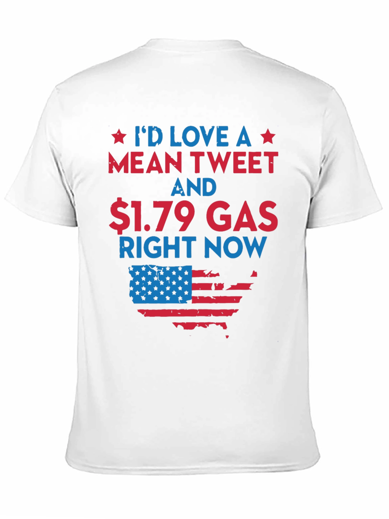 Mean Tweet & $1.79 Gas T-Shirt
