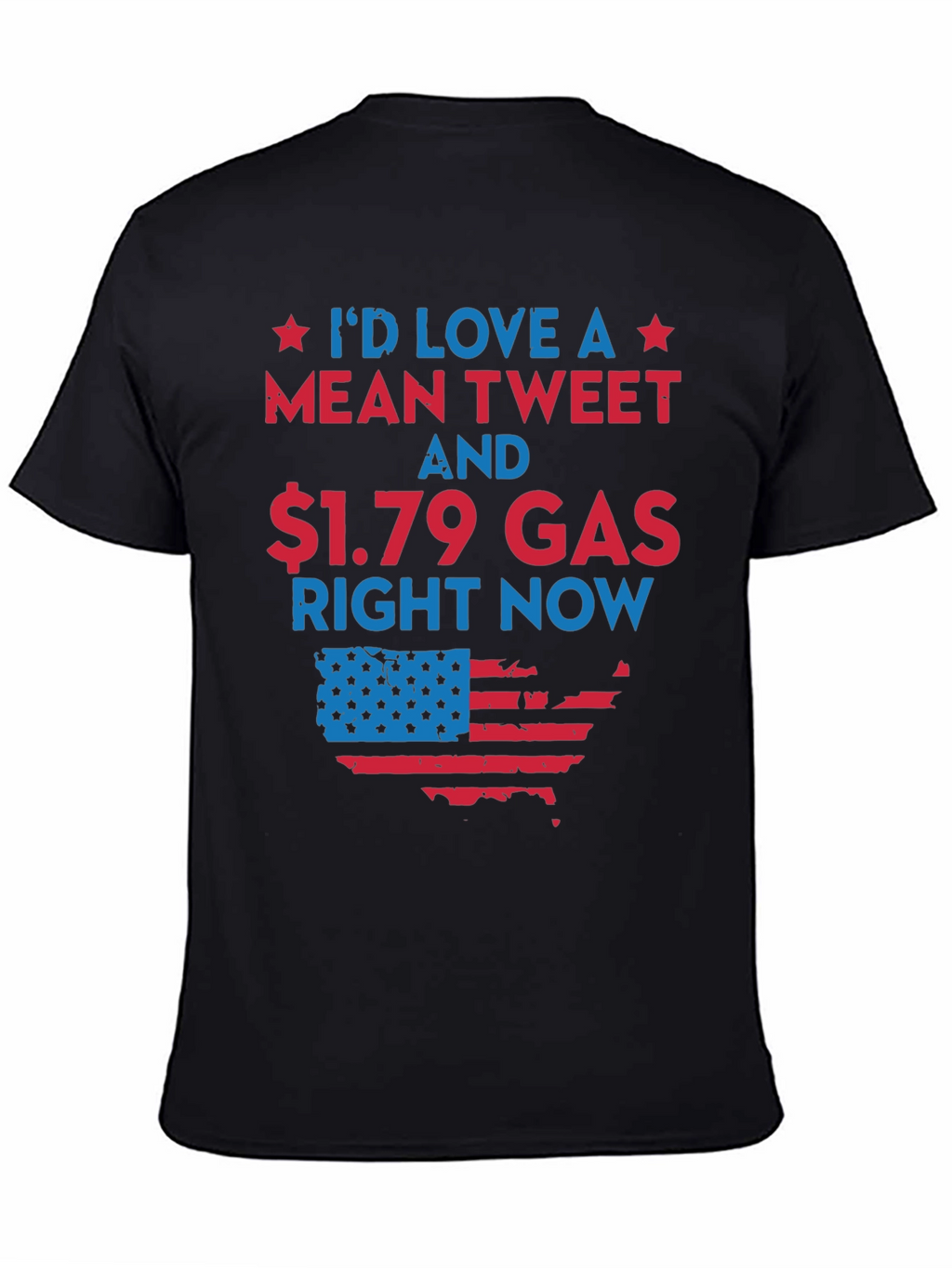 Mean Tweet & $1.79 Gas T-Shirt