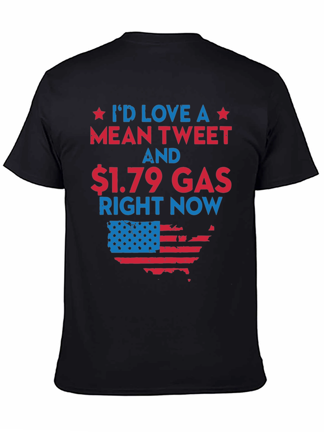 Mean Tweet & $1.79 Gas T-Shirt