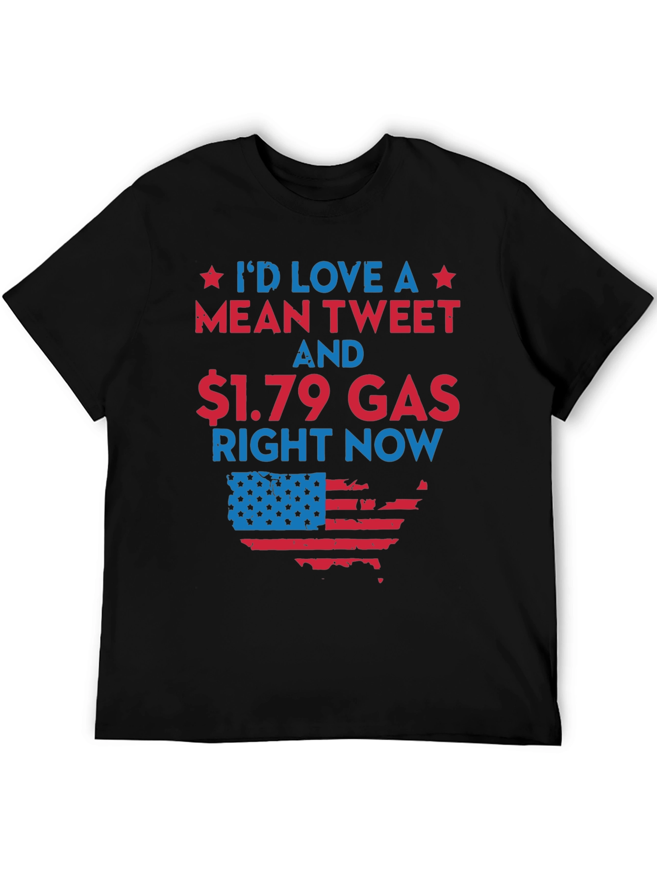 Mean Tweet & $1.79 Gas T-Shirt