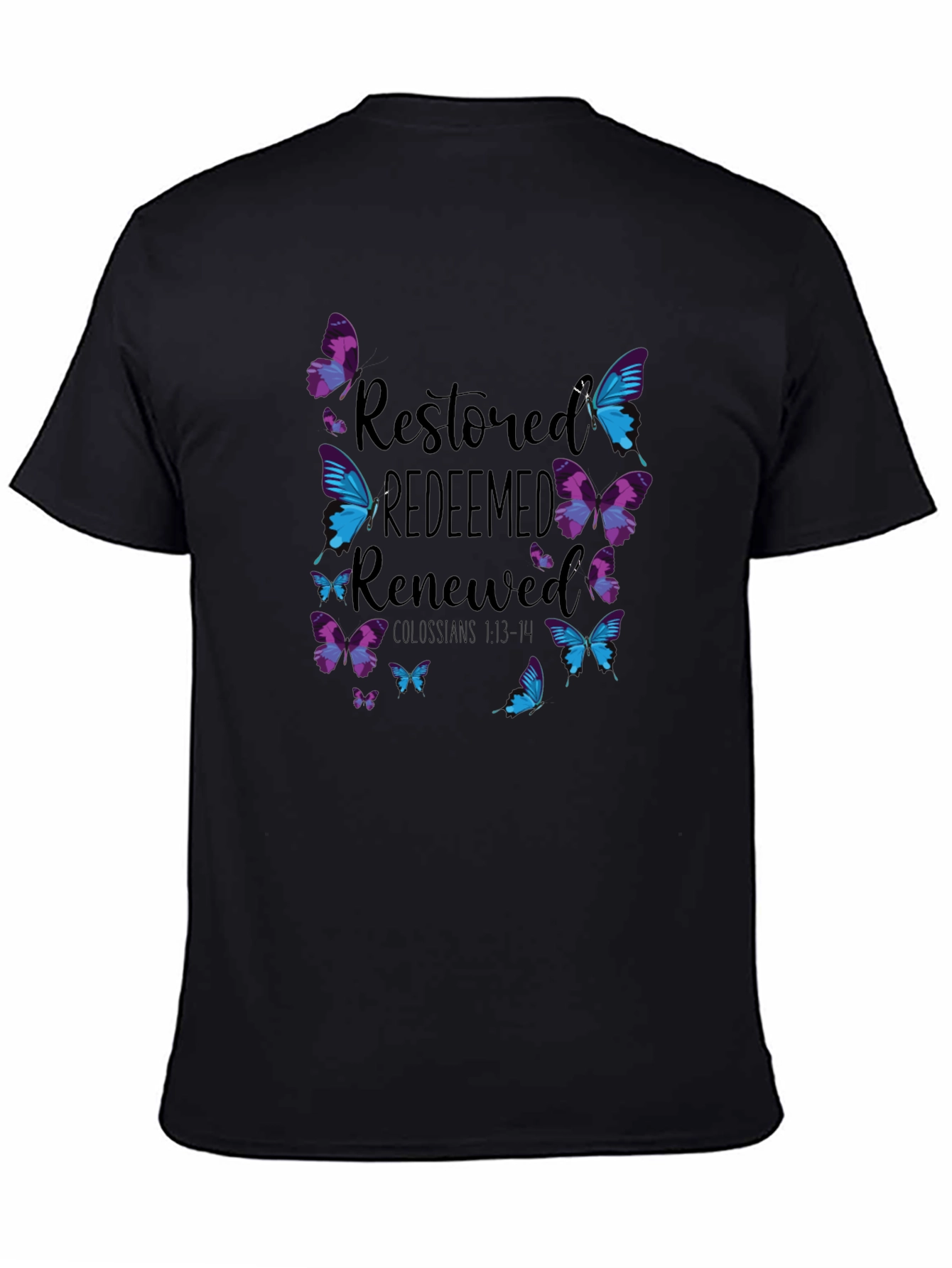 Restored Redeemed Renewed Butterfly Graphic T-Shirt