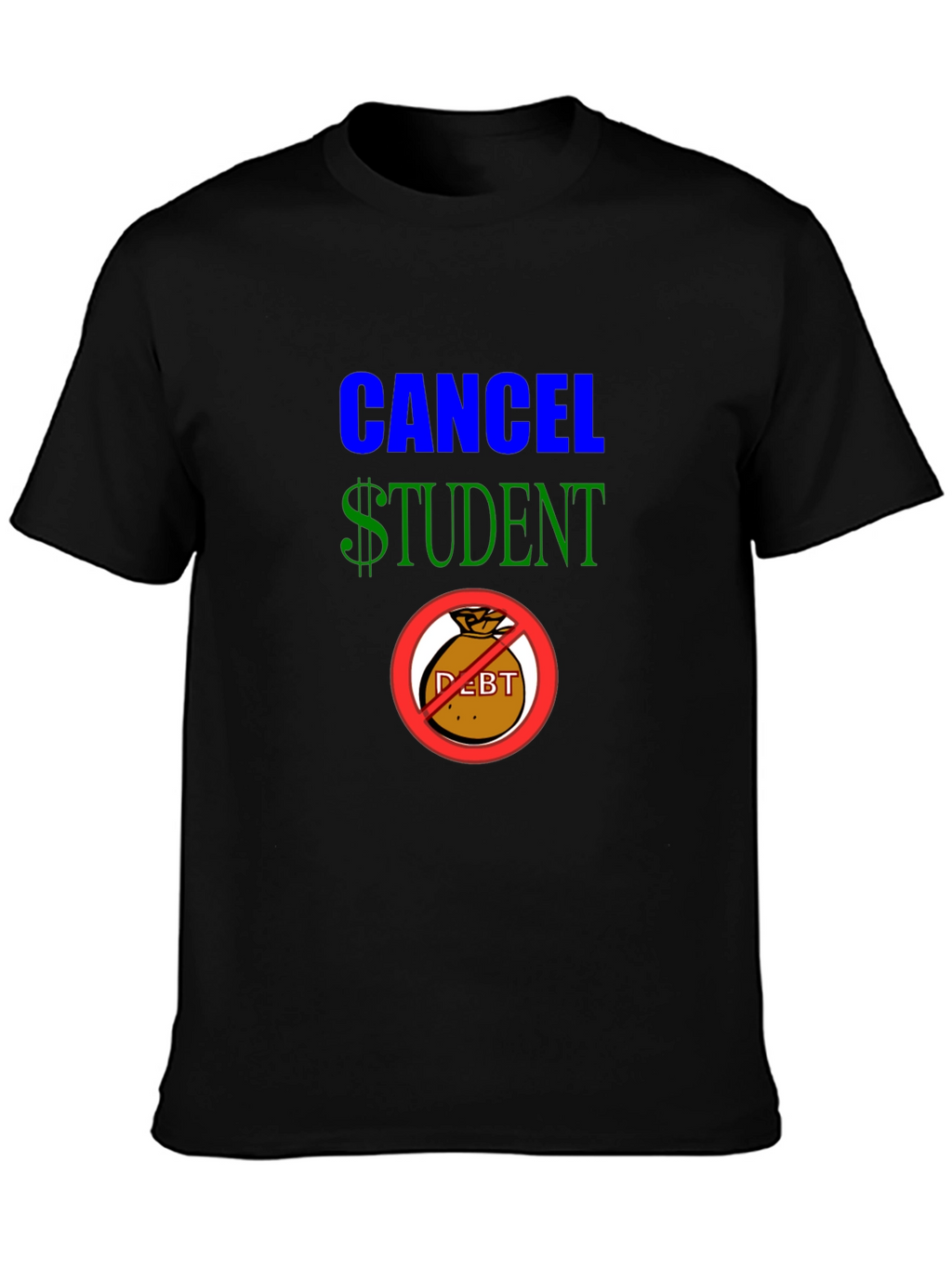 Cancel Student Debt Graphic T-Shirt