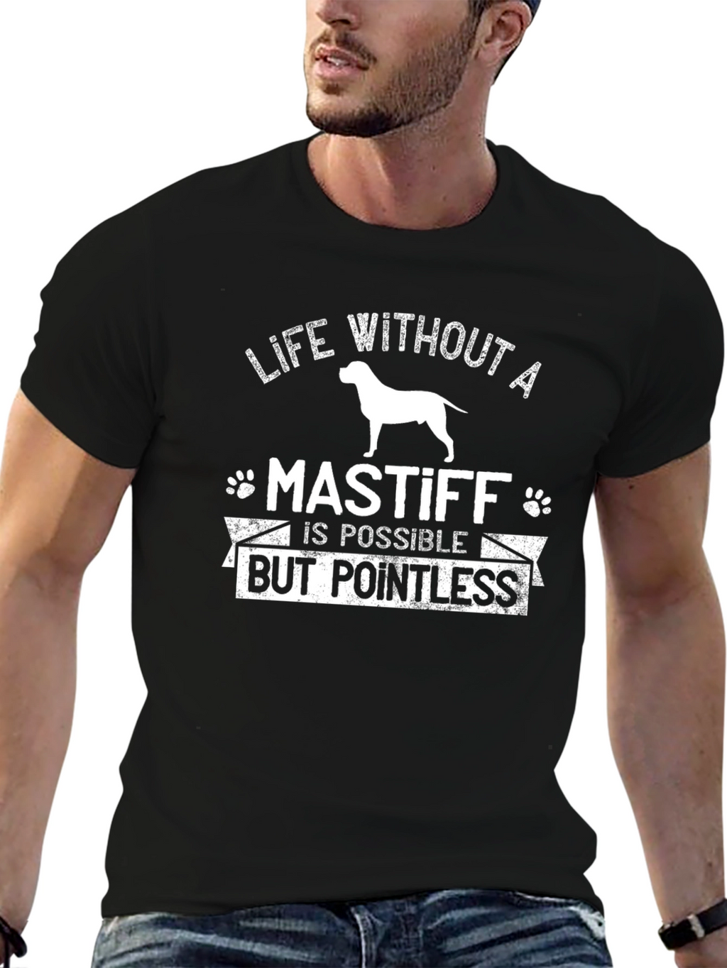 Life Without a Mastiff T-Shirt
