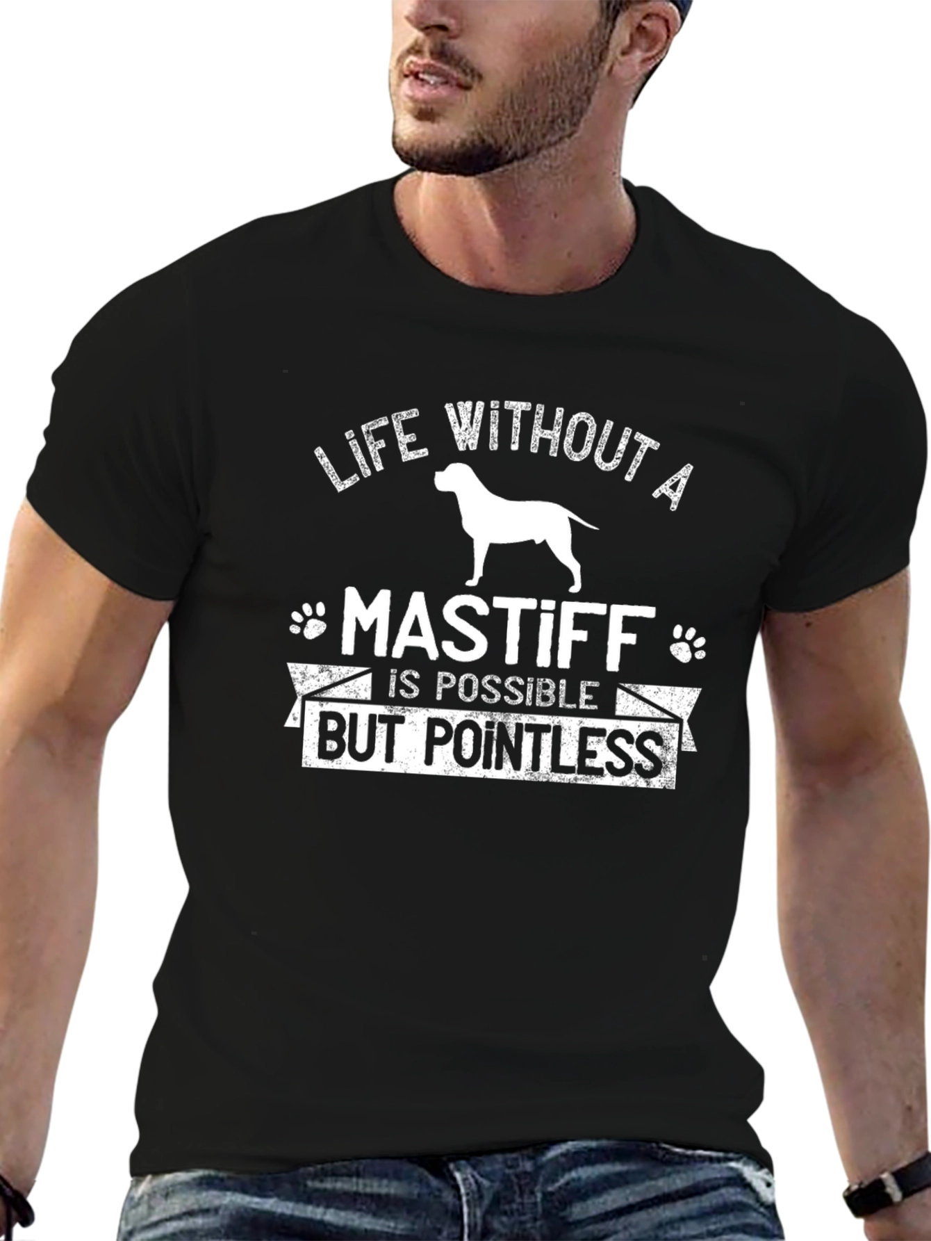 Life Without a Mastiff T-Shirt