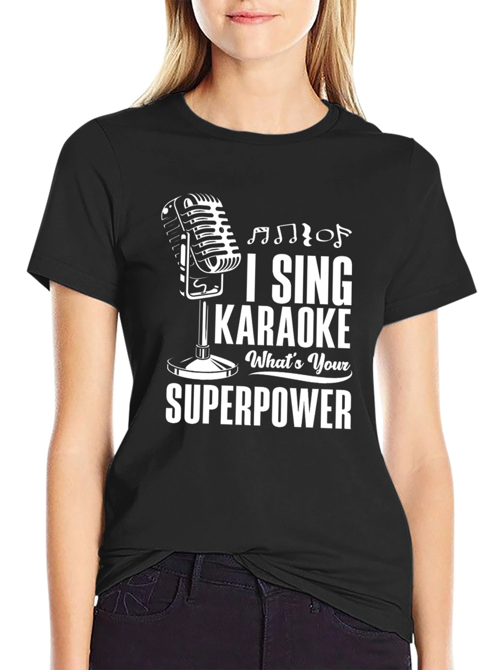 I Sing Karaoke Whats Your Superpower T-Shirt