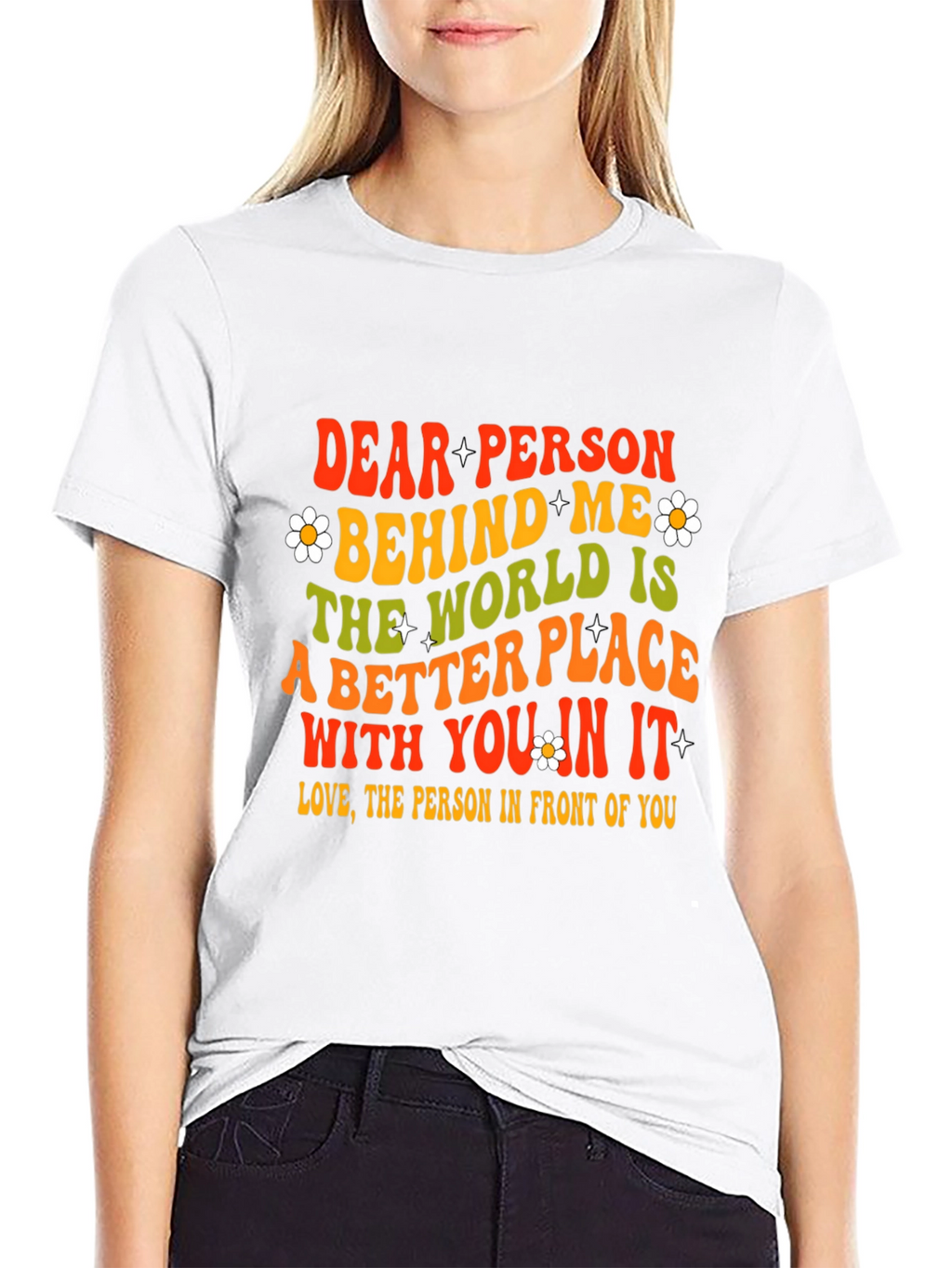 Dear Person Behind Me Graphic T-Shirt
