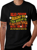 Dear Person Behind Me Graphic T-Shirt