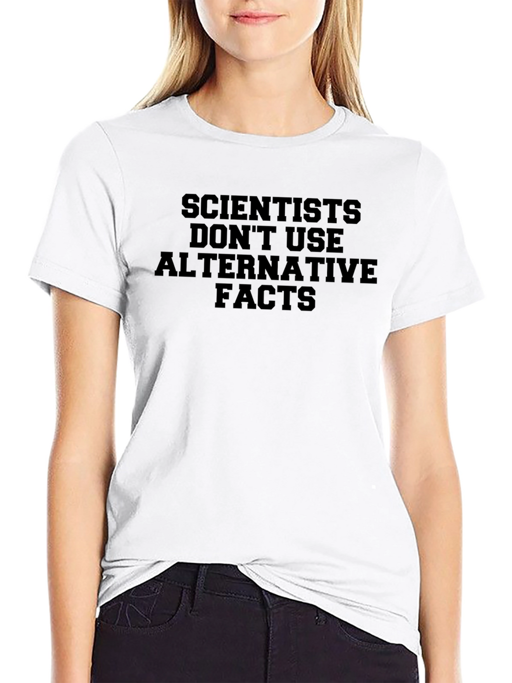 Scientists Dont Use Alternative Facts Black T-Shirt