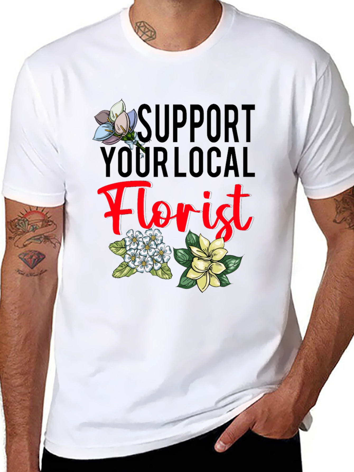 Support Your Local Florist T-Shirt