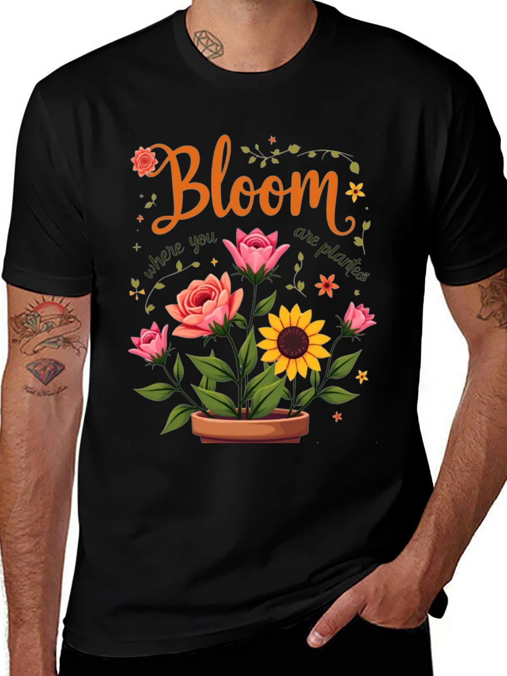 Bloom Where You Are Planted T-Shirt