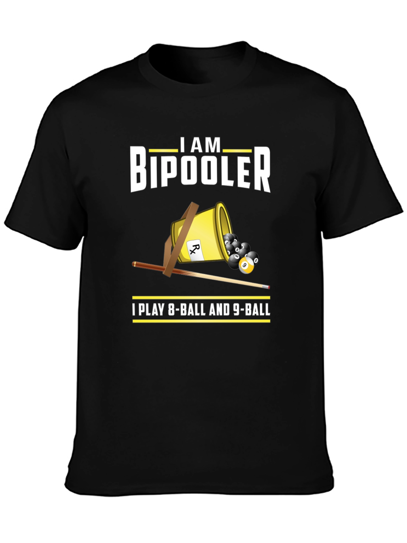 I am Bipooler Funny Billiards T-Shirt