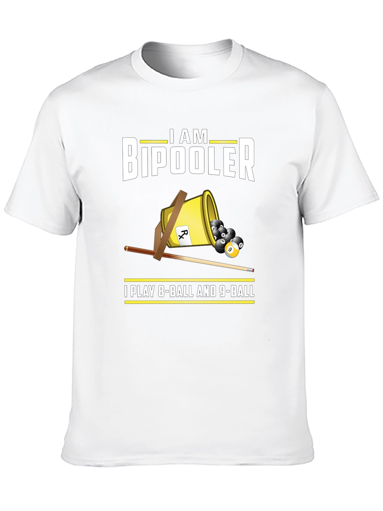 I am Bipooler Funny Billiards T-Shirt