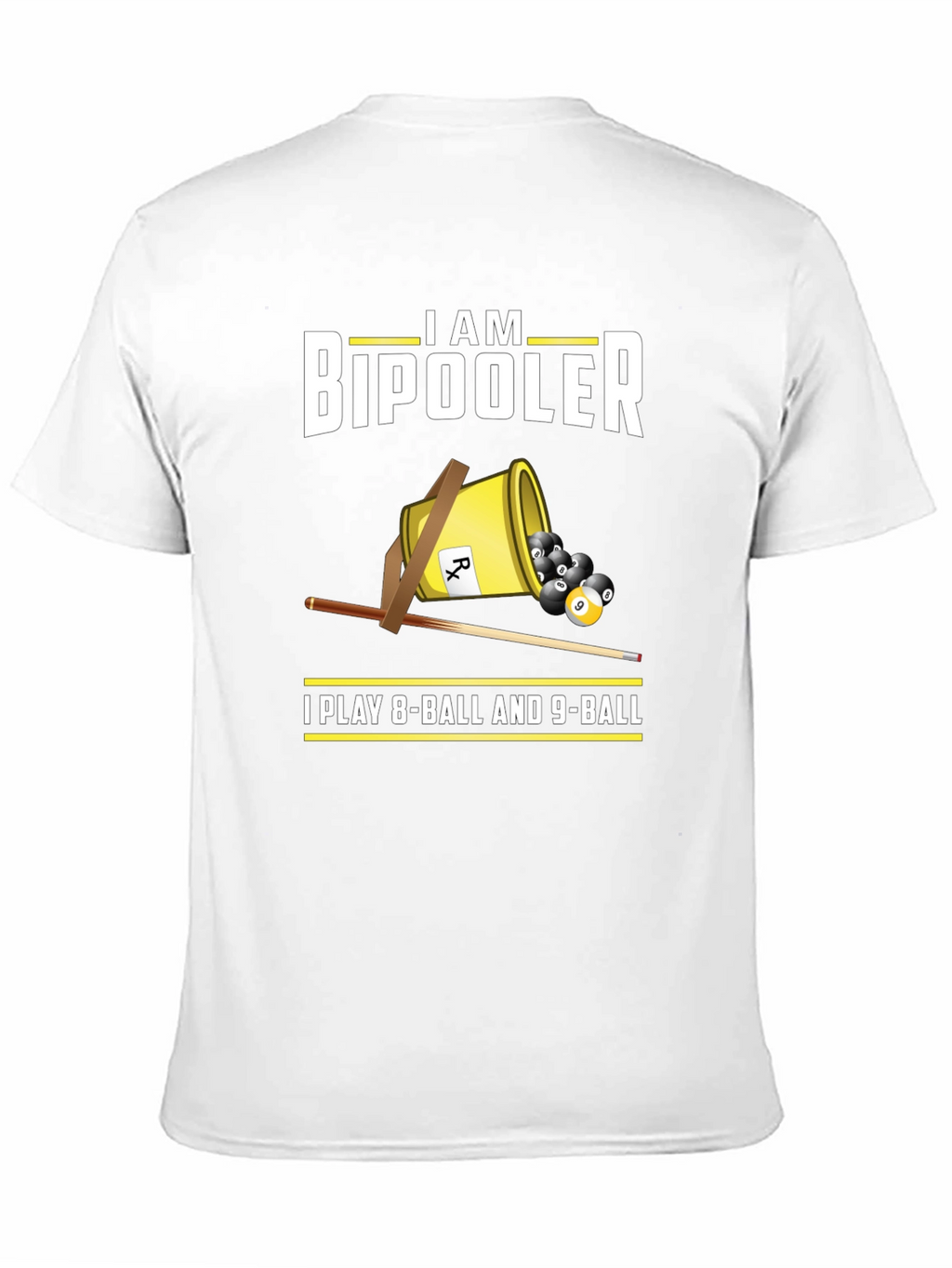 I am Bipooler Funny Billiards T-Shirt
