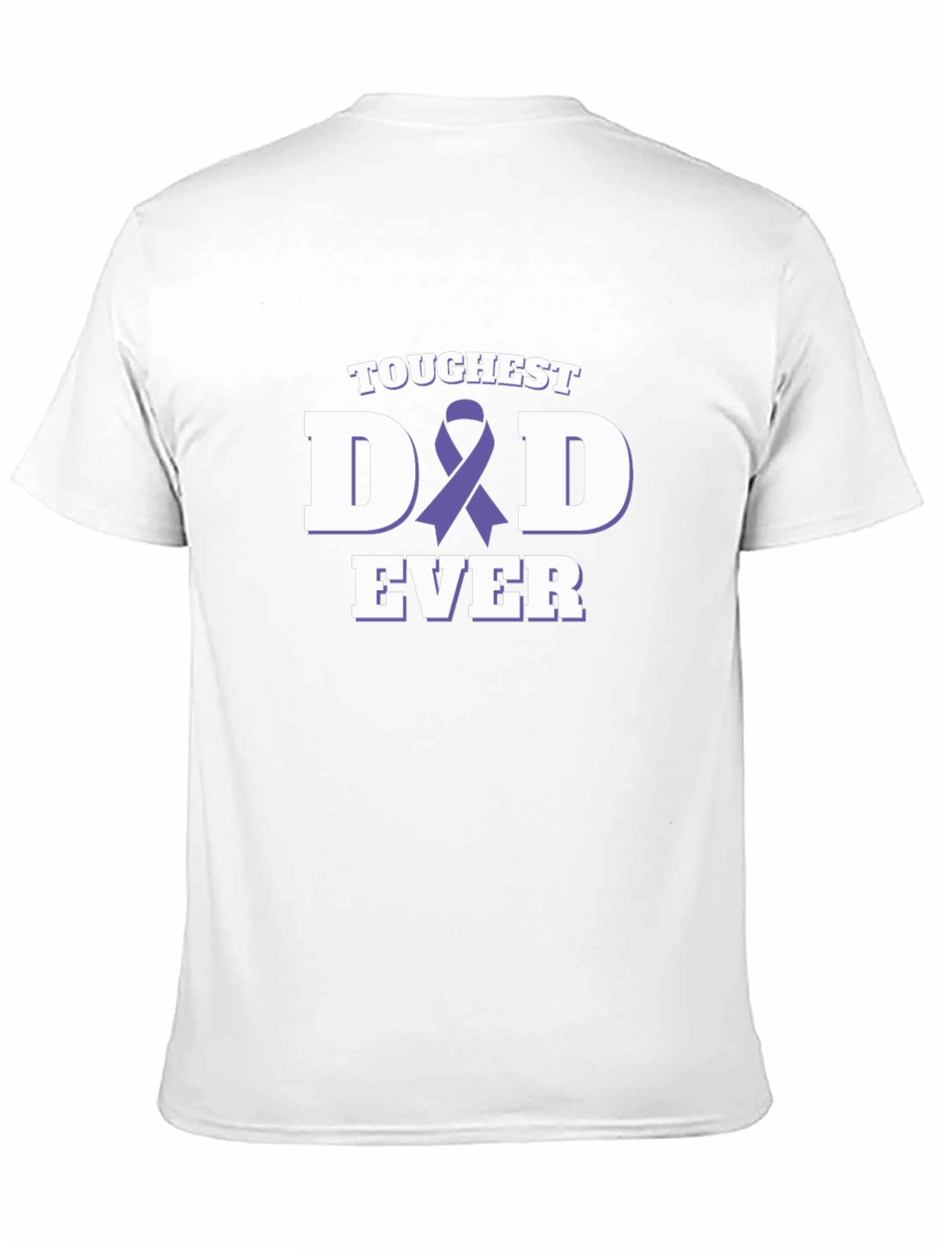 Toughest Dad Ever T-Shirt