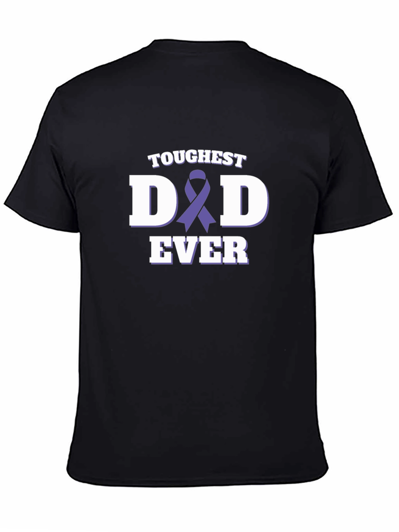 Toughest Dad Ever T-Shirt