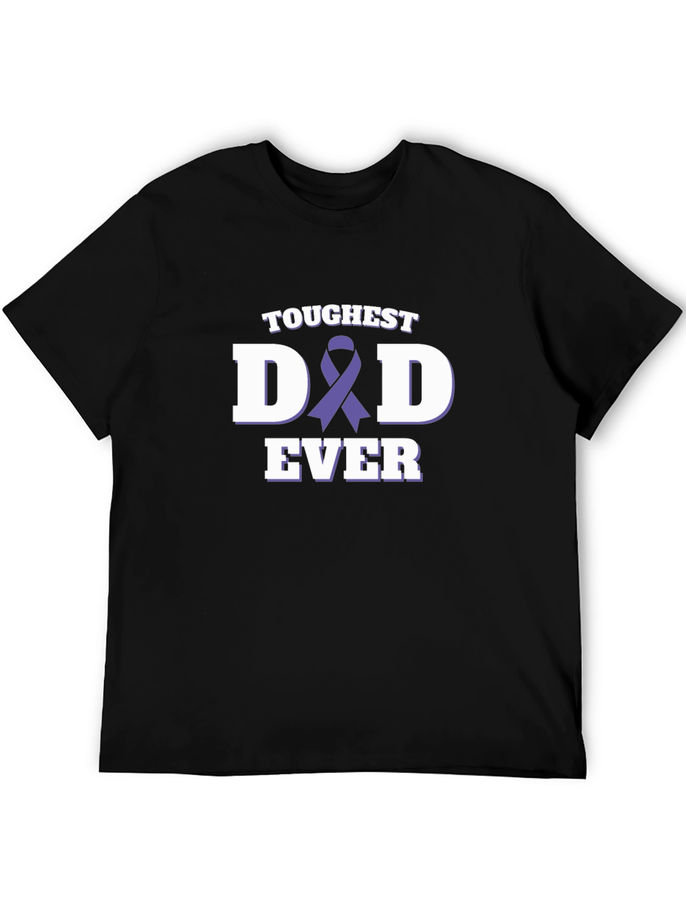 Toughest Dad Ever T-Shirt